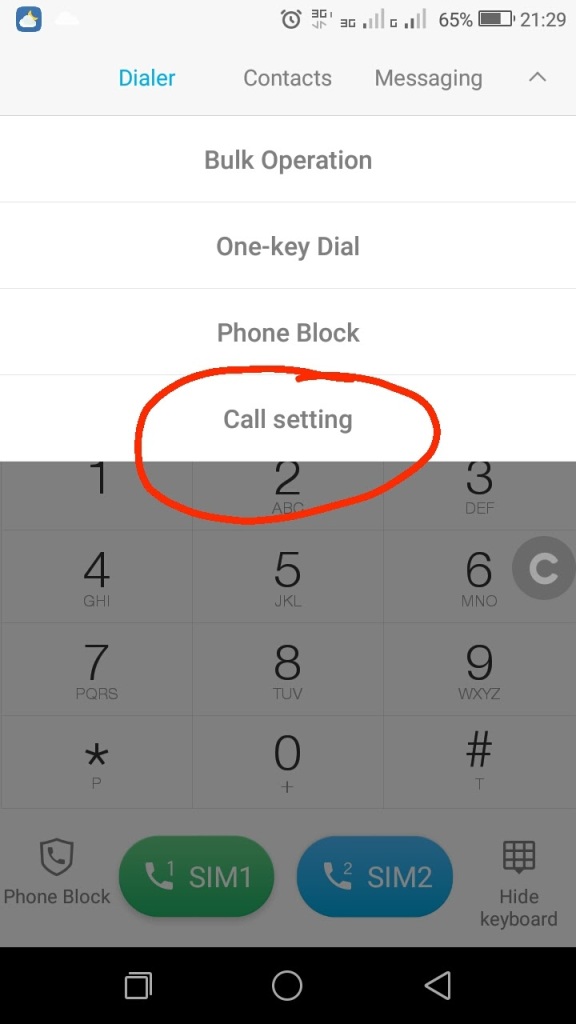 Buka dialer phone. Sentuh tiga titik di kanan atas agar terbuka pilihan call setting.